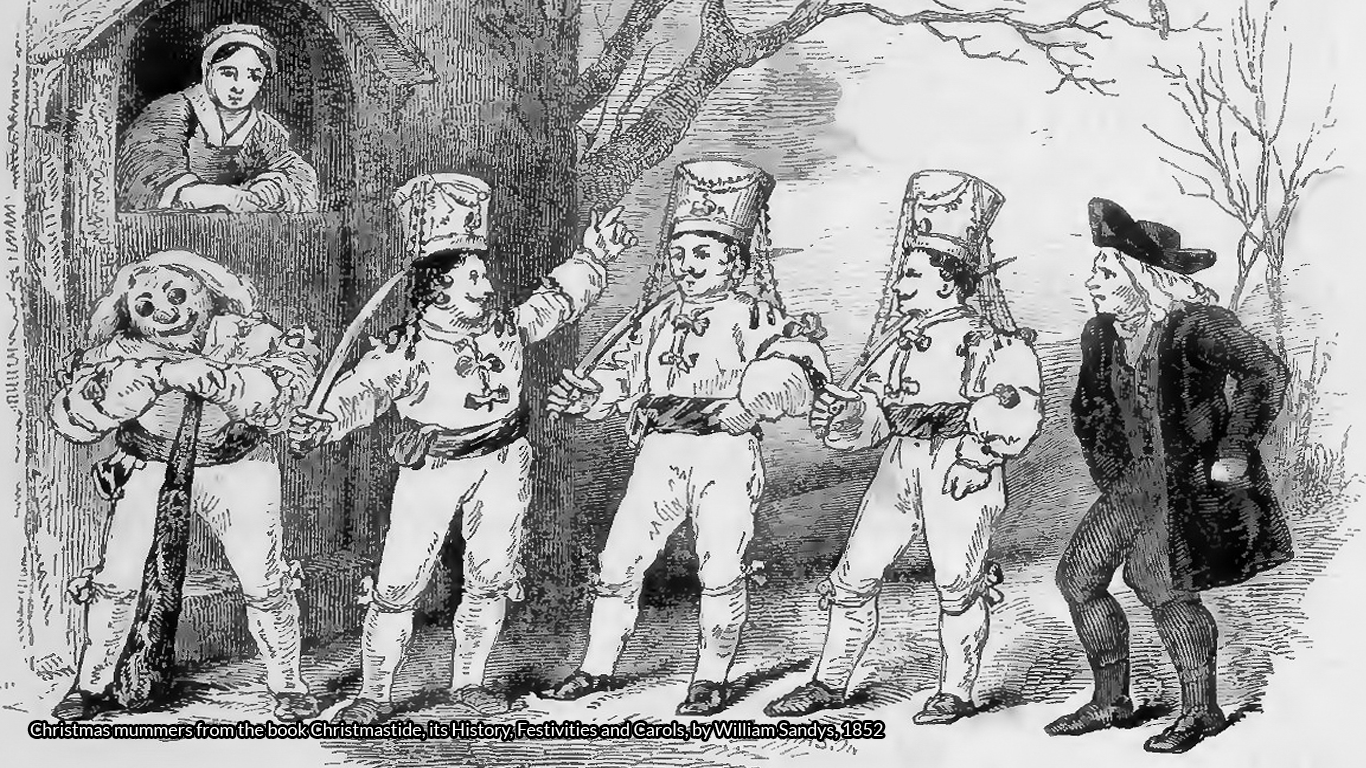 Christmas mummers from the book Christmastide, its History, Festivities and Carols, by William Sandys, 1852