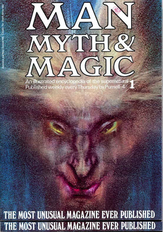 Copy of Man, Myth & Magic: An illustrated encyclopedia of the supernatural - "The most unusual magazine ever published"